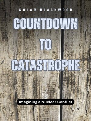 cover image of Countdown to Catastrophe